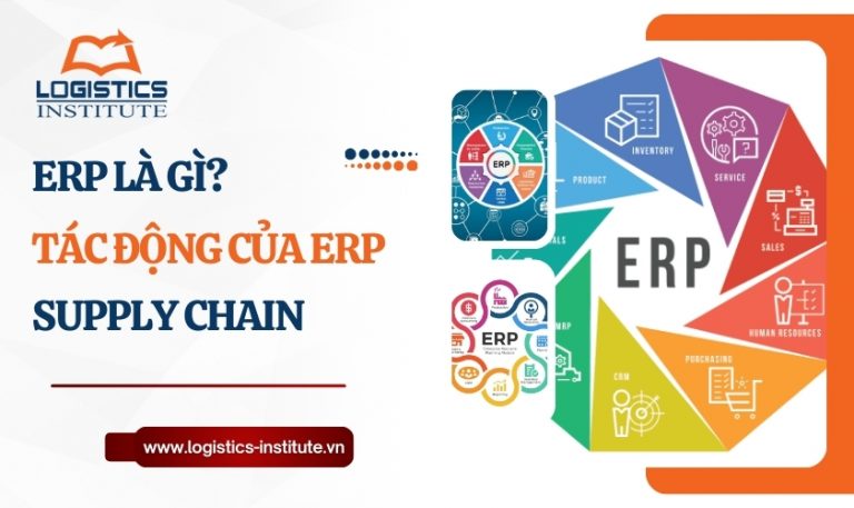 ERP là gì? ERP tác động đến supply chain như thế nào?