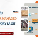 Vendor managed inventory là gì? Ưu điểm và nhược điểm của VMI