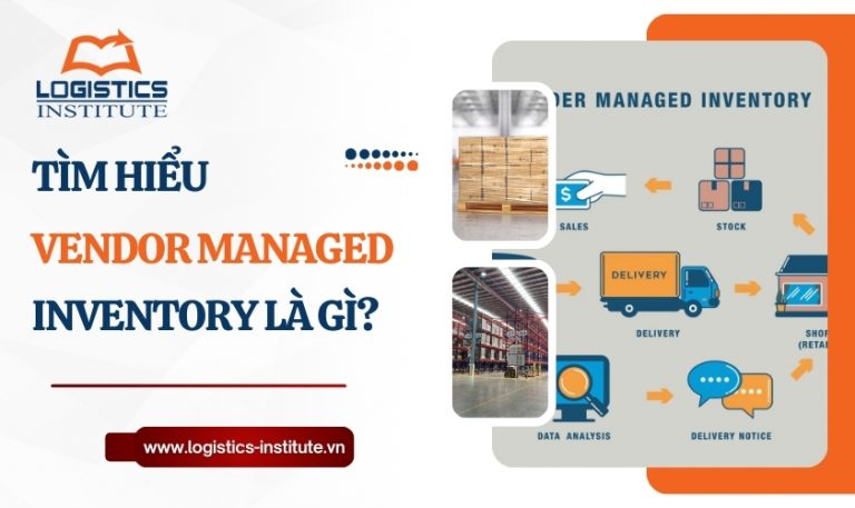 Vendor managed inventory là gì? Ưu điểm và nhược điểm của VMI